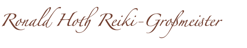  Ronald Hoth Reiki-Großmeister